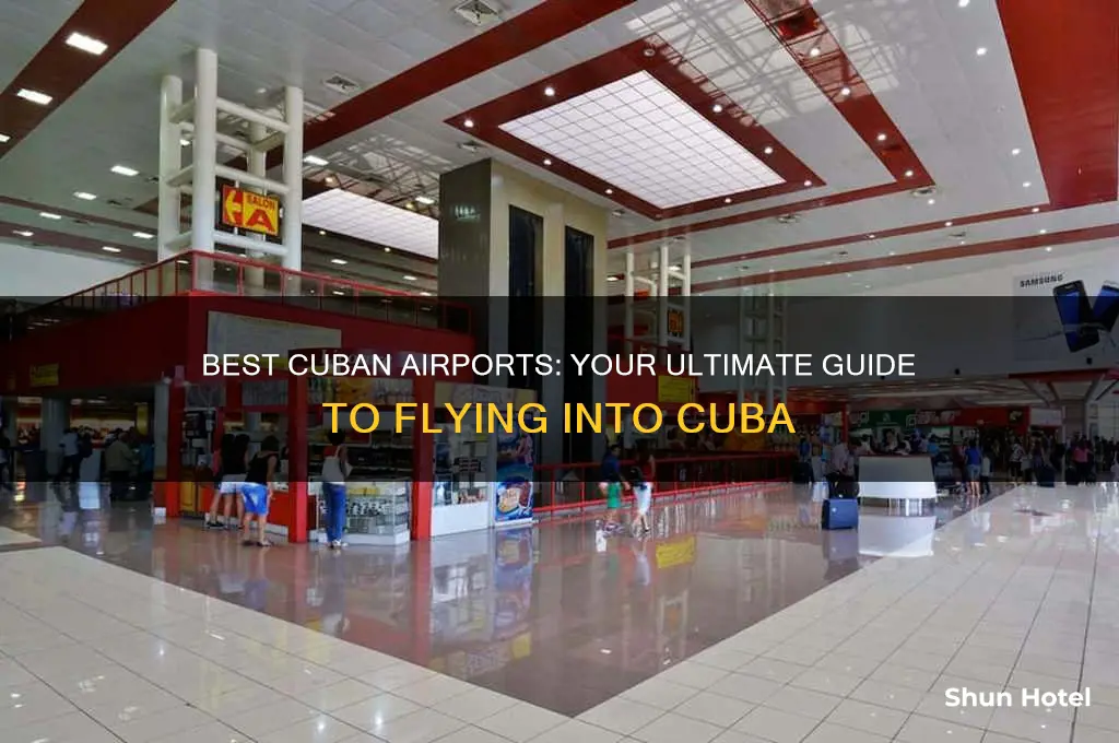 what airport to fly into cuba