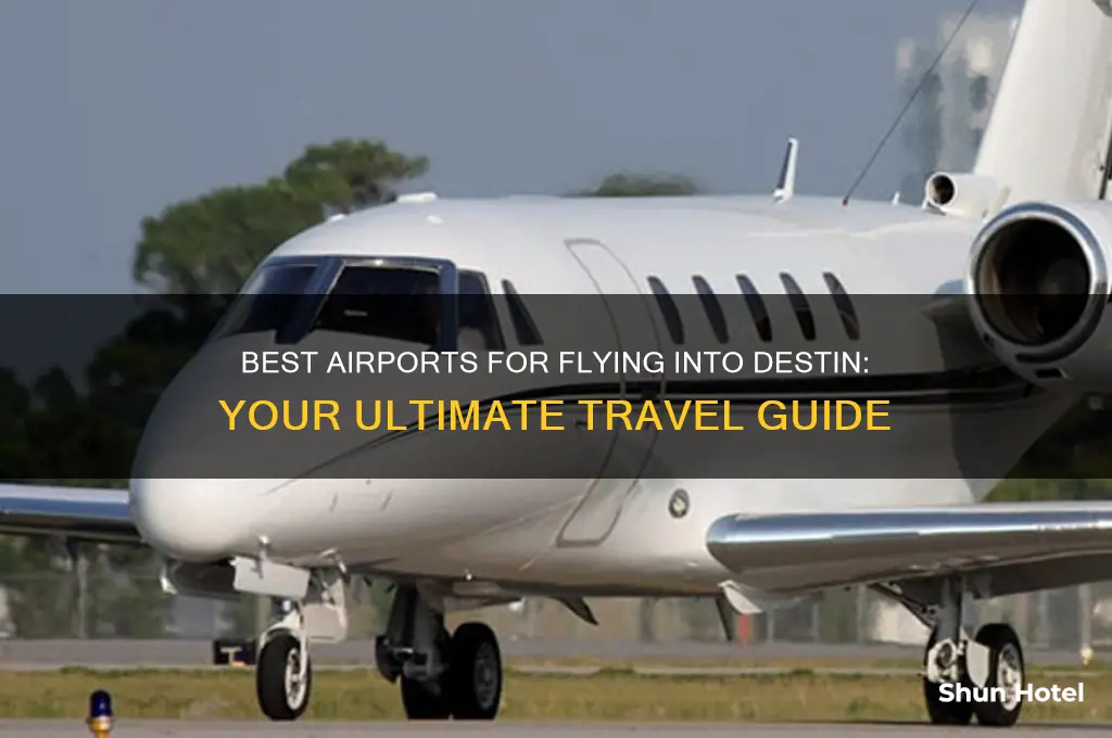 what airport to fly into destin