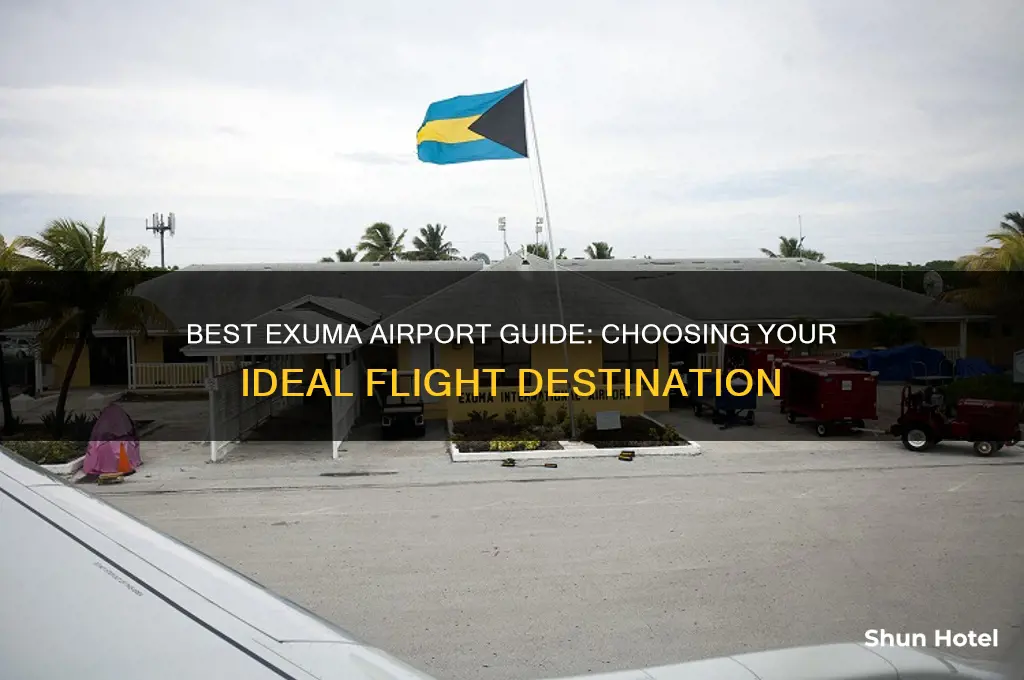 what airport to fly into exuma