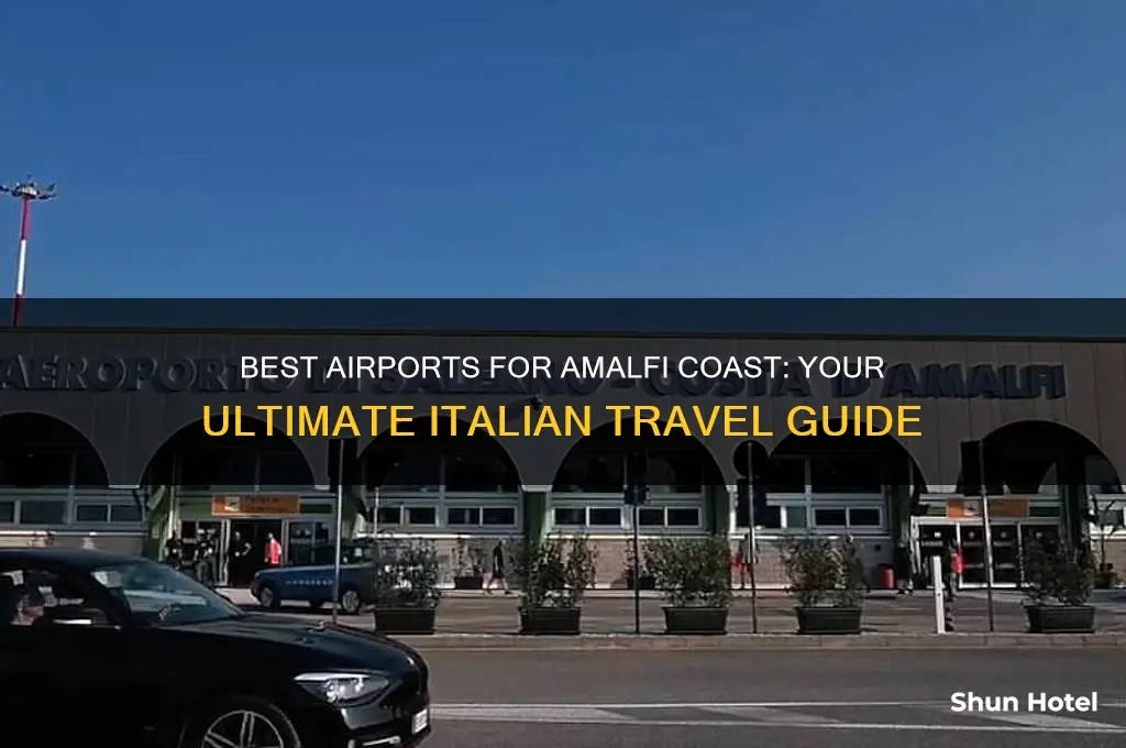 what airport to fly into for amalfi coast italy