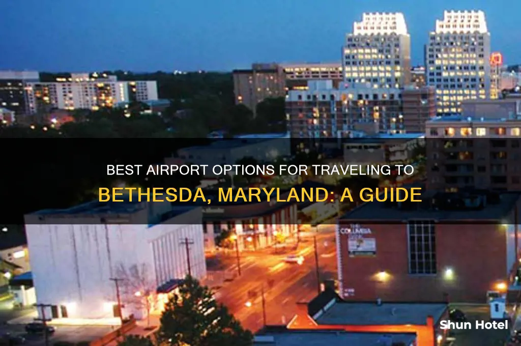 what airport to fly into for bethesda