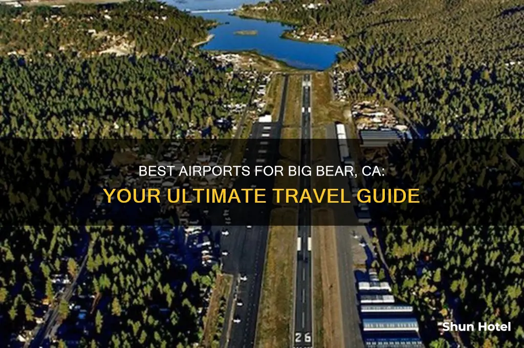 what airport to fly into for big bear ca