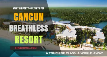 Best Airport for Cancun's Breathless Resort: Your Ultimate Travel Guide