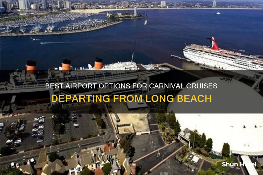 what airport to fly into for carnival cruise long beach