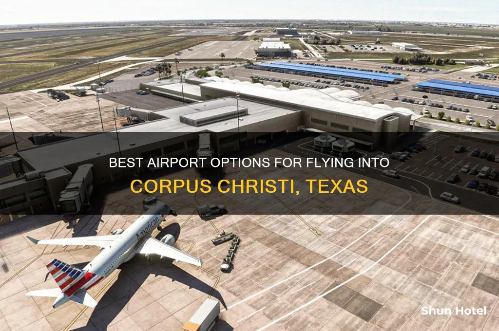 what airport to fly into for corpus christi