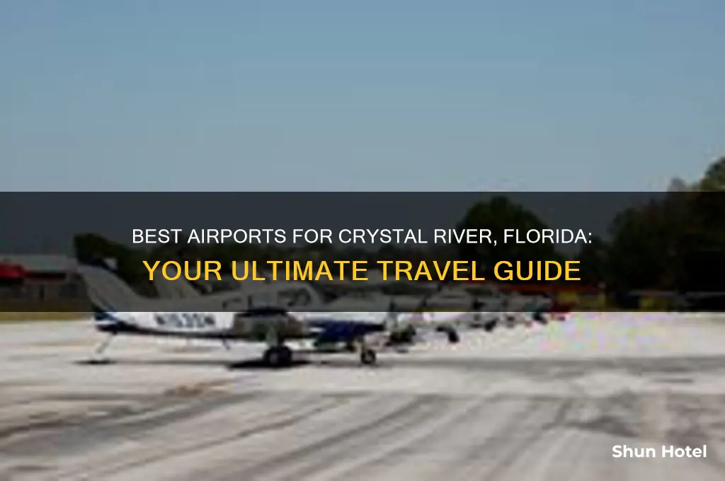 what airport to fly into for crystal river florida