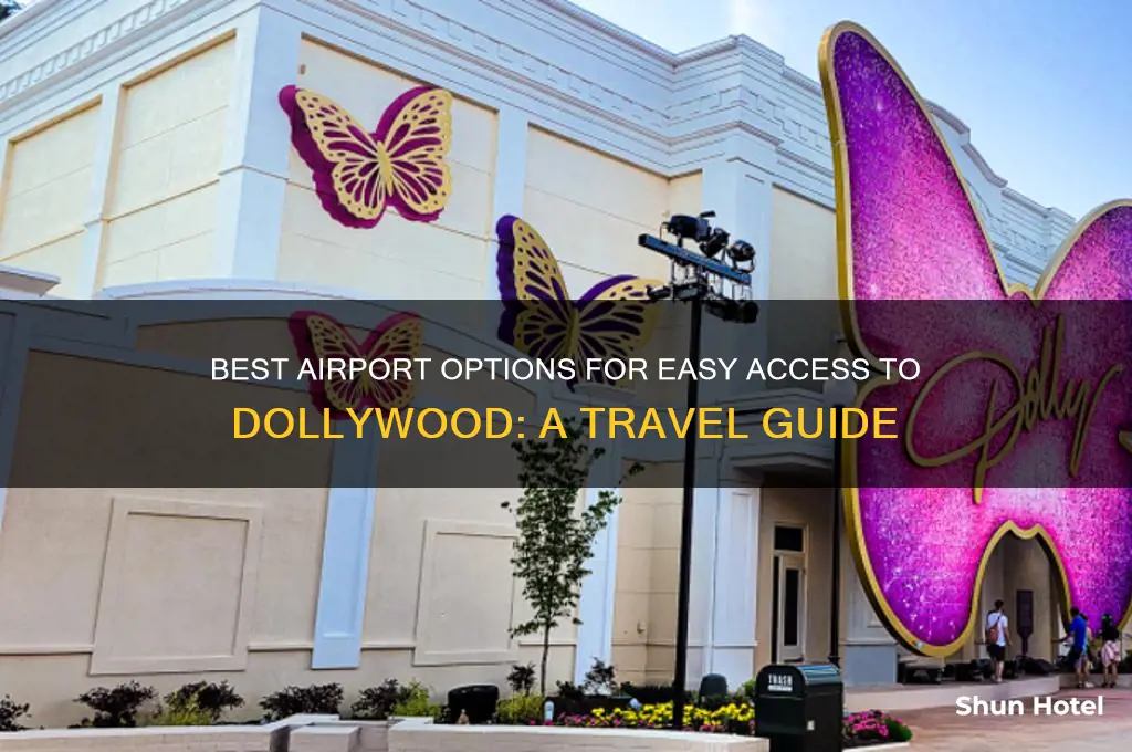 what airport to fly into for dollywood