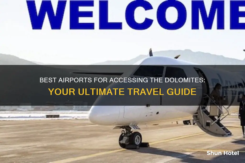 what airport to fly into for dolomites