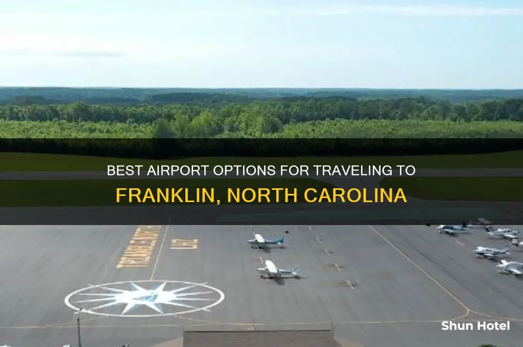 what airport to fly into for franklin nc