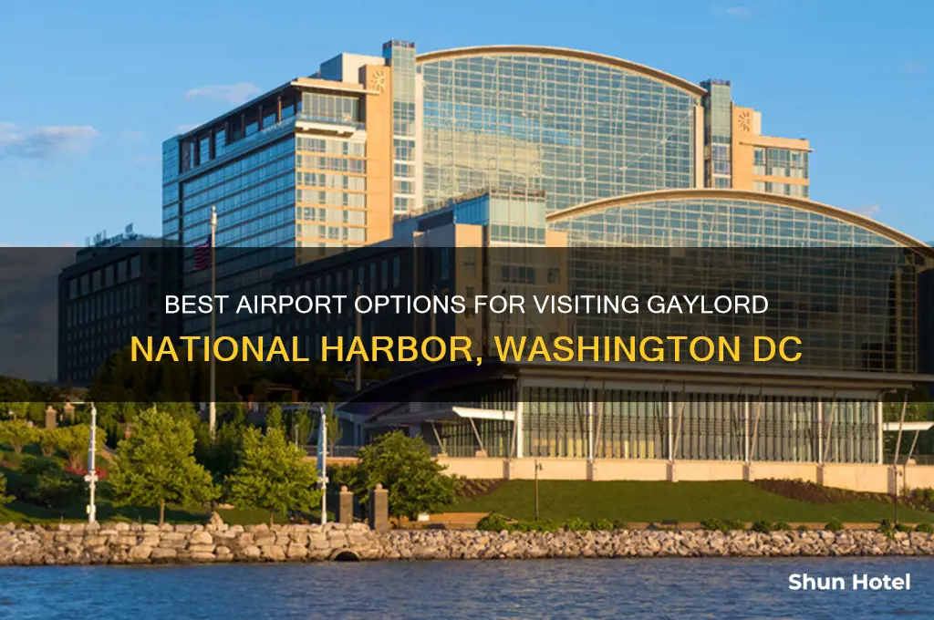 what airport to fly into for gaylord washington dc