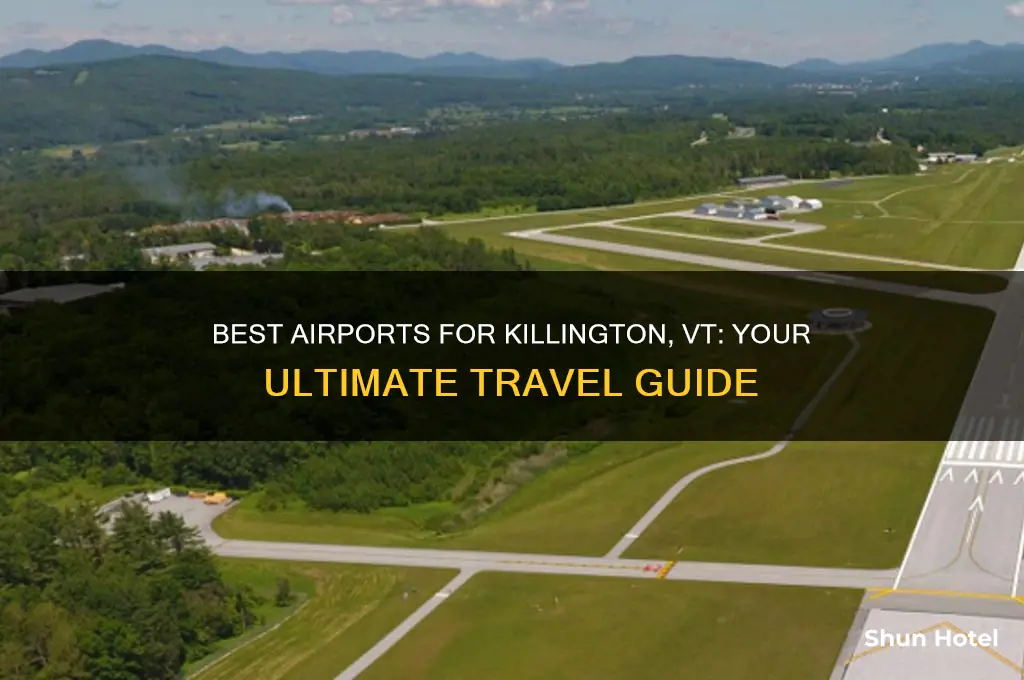 what airport to fly into for killington vt
