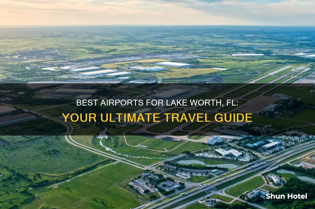 what airport to fly into for lake worth fl