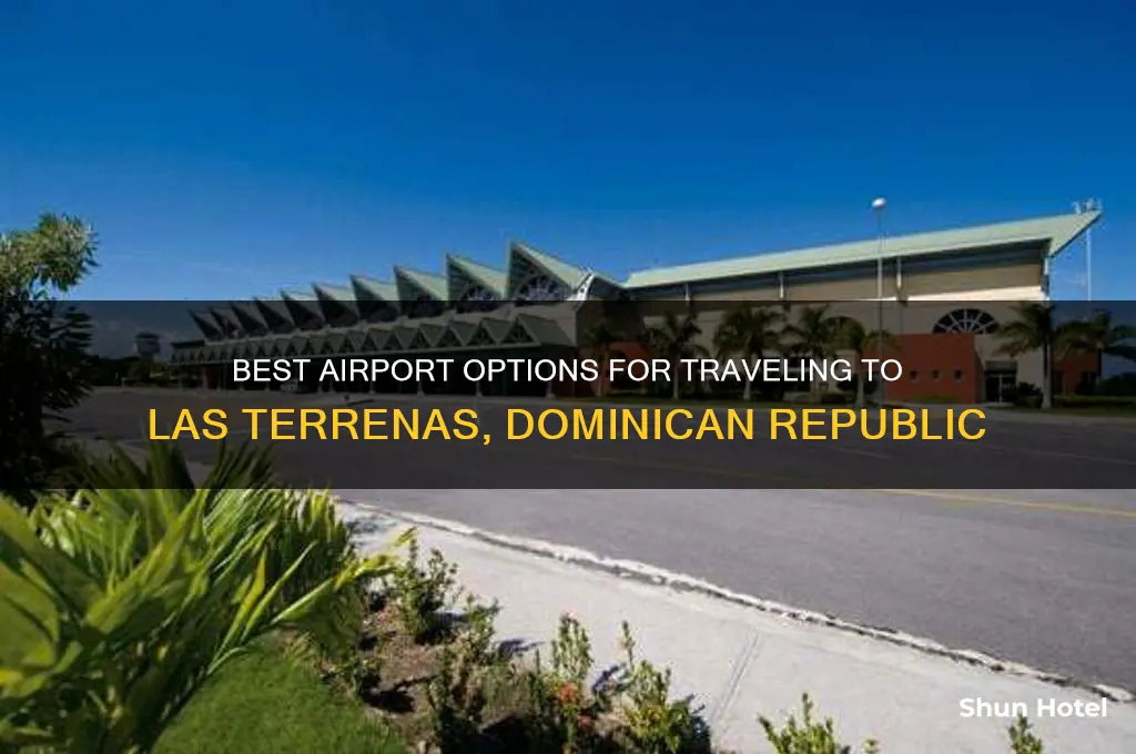 what airport to fly into for las terrenas dominican republic