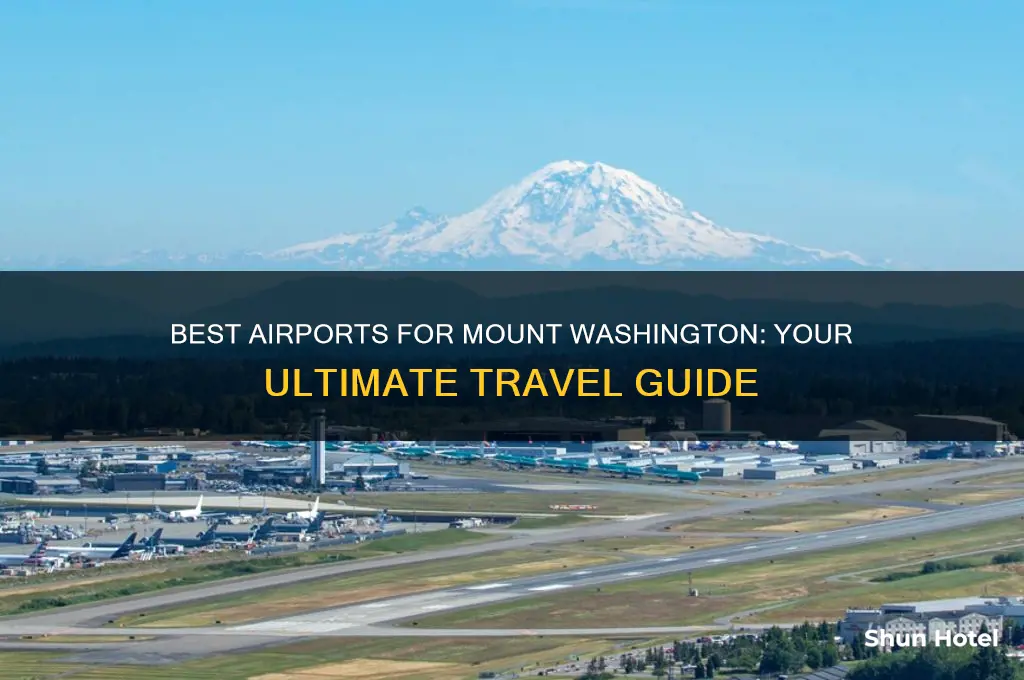 what airport to fly into for mount washington