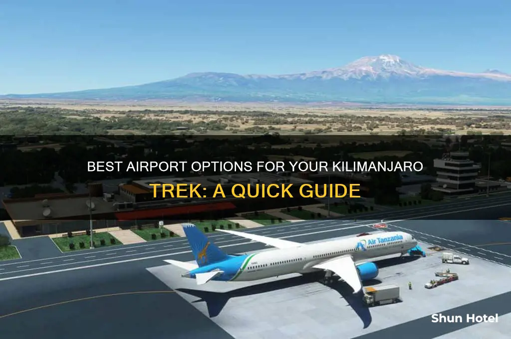 what airport to fly into for my kilamajaro