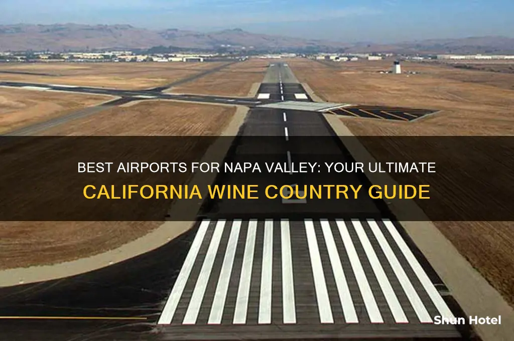what airport to fly into for napa california