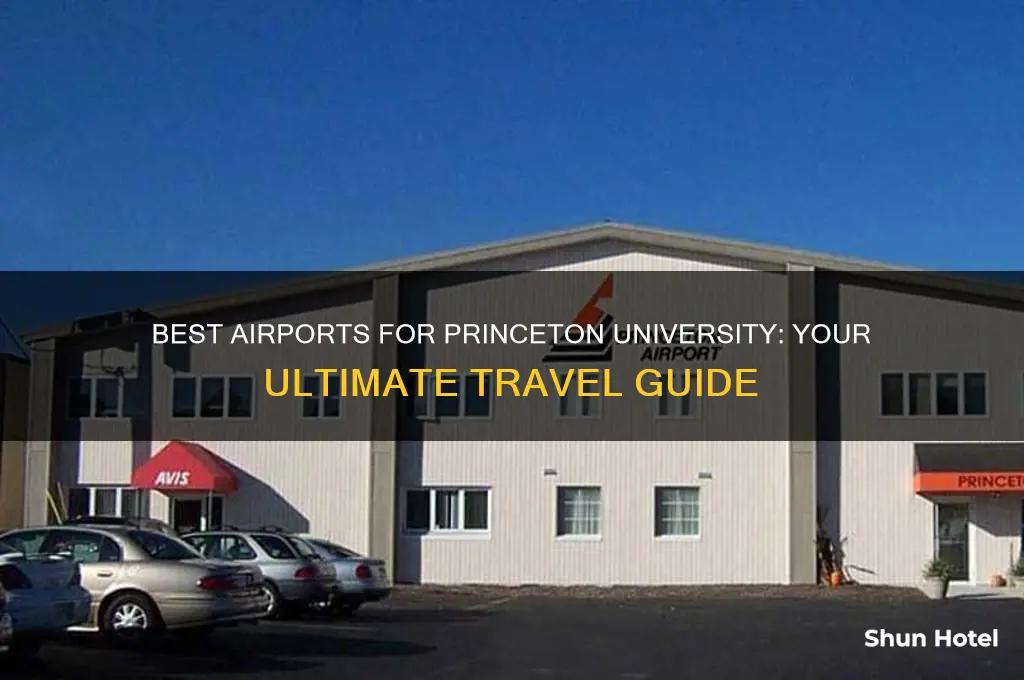 what airport to fly into for princeton university