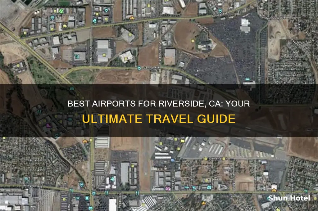 what airport to fly into for riverside ca