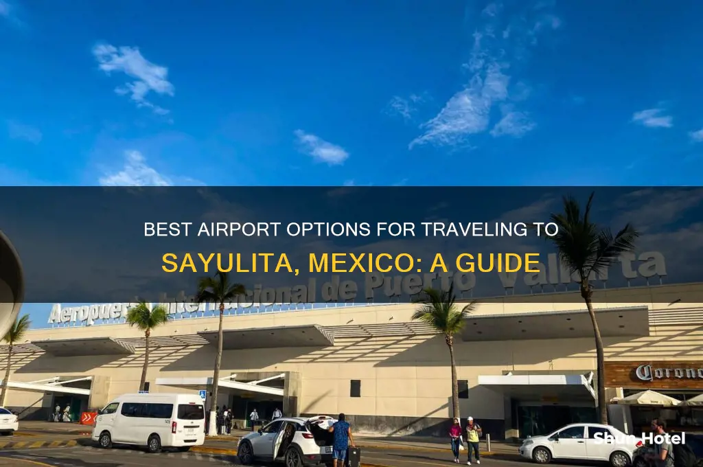 what airport to fly into for sayulita