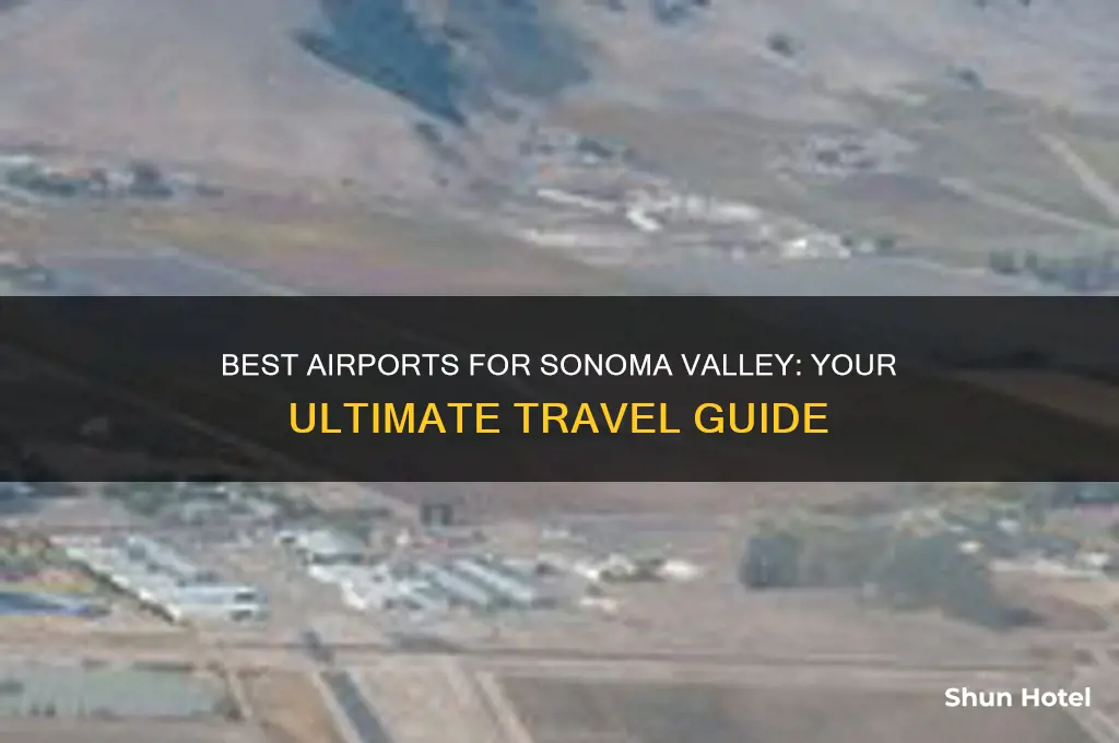 what airport to fly into for sonoma valley