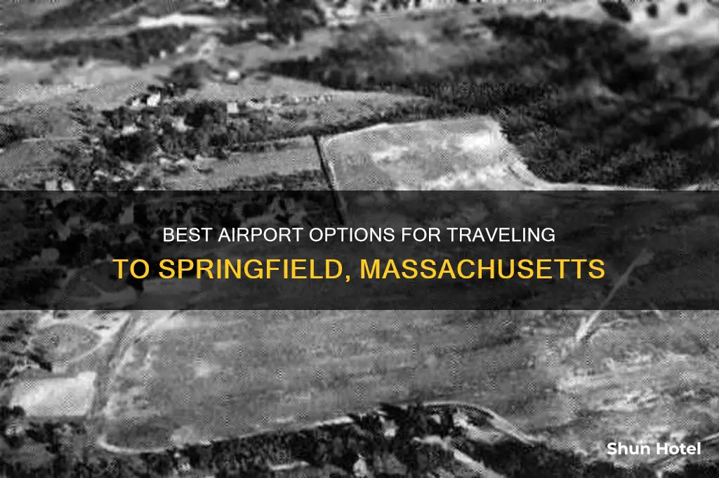 what airport to fly into for springfield ma
