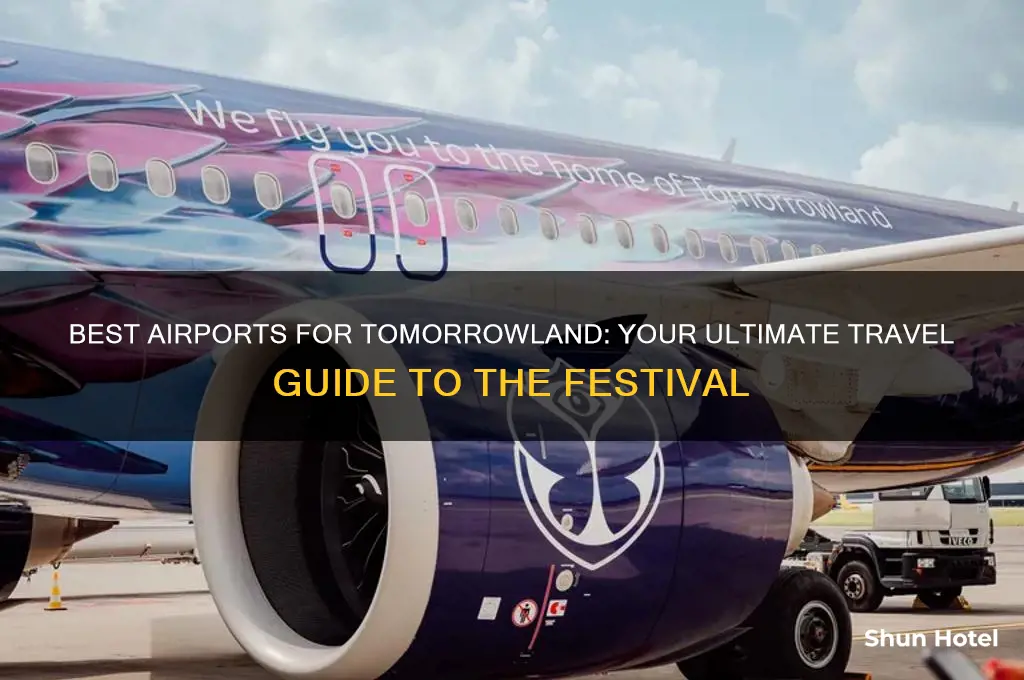 what airport to fly into for tomorrowland
