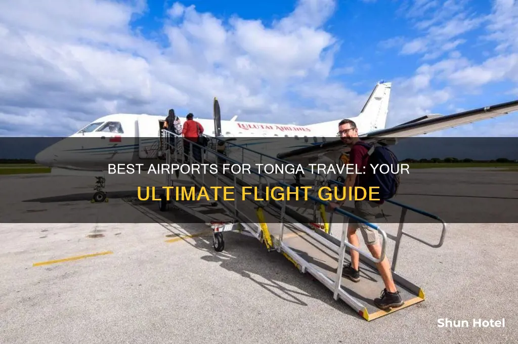 what airport to fly into for tonga
