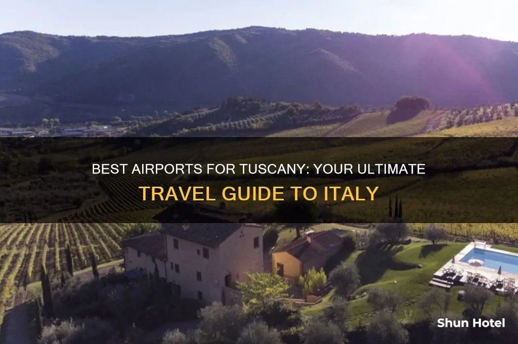 what airport to fly into for tuscany