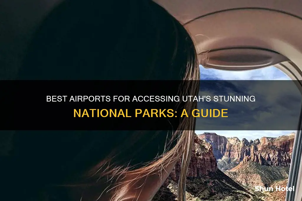 what airport to fly into for utah national parks