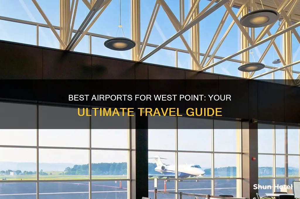 what airport to fly into for west point