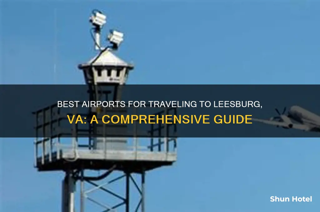 what airport to fly into if going to leesburg va