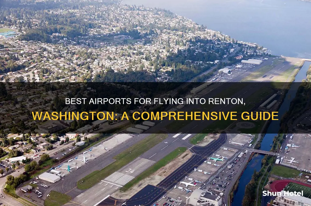 what airport to fly into in renton washington
