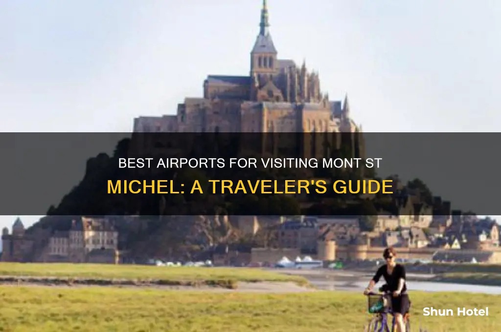 what airport to fly into mont st michel