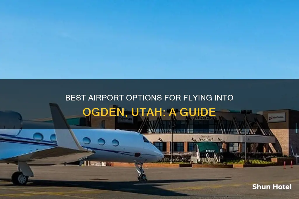 what airport to fly into ogden utah