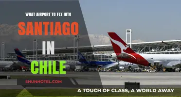 Best Airport Options for Flying into Santiago, Chile: A Guide
