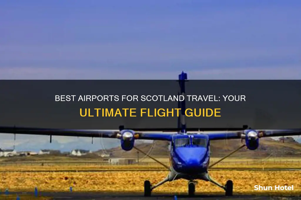 what airport to fly into scotland