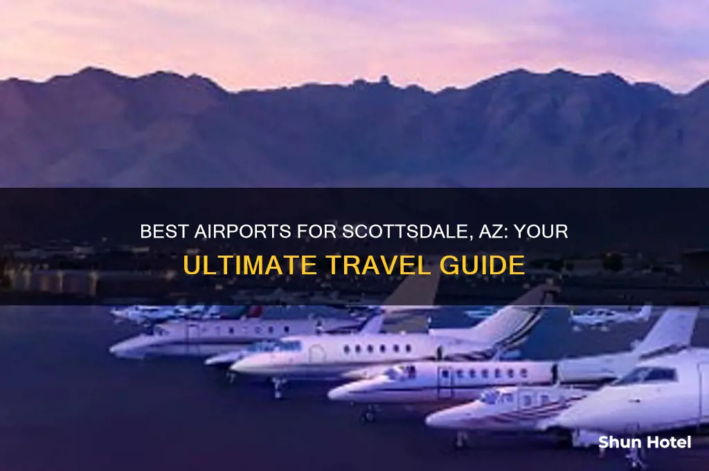 what airport to fly into scottsdale az