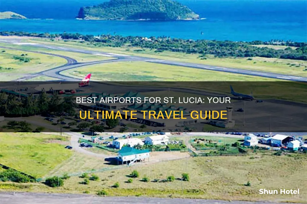 what airport to fly into st lucia