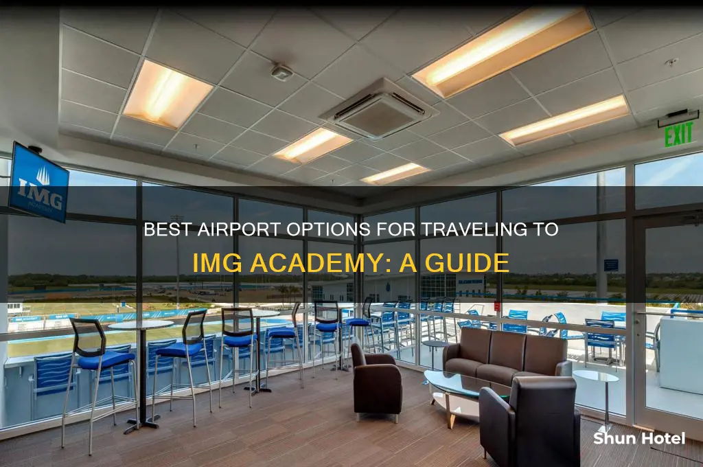 what airport to fly into to go to img academy