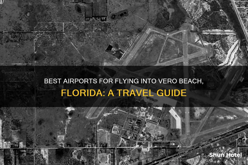 what airport to fly into vera beach fl