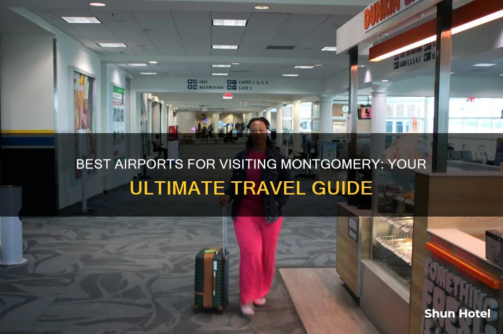what airport to fly into when visiting montgomery