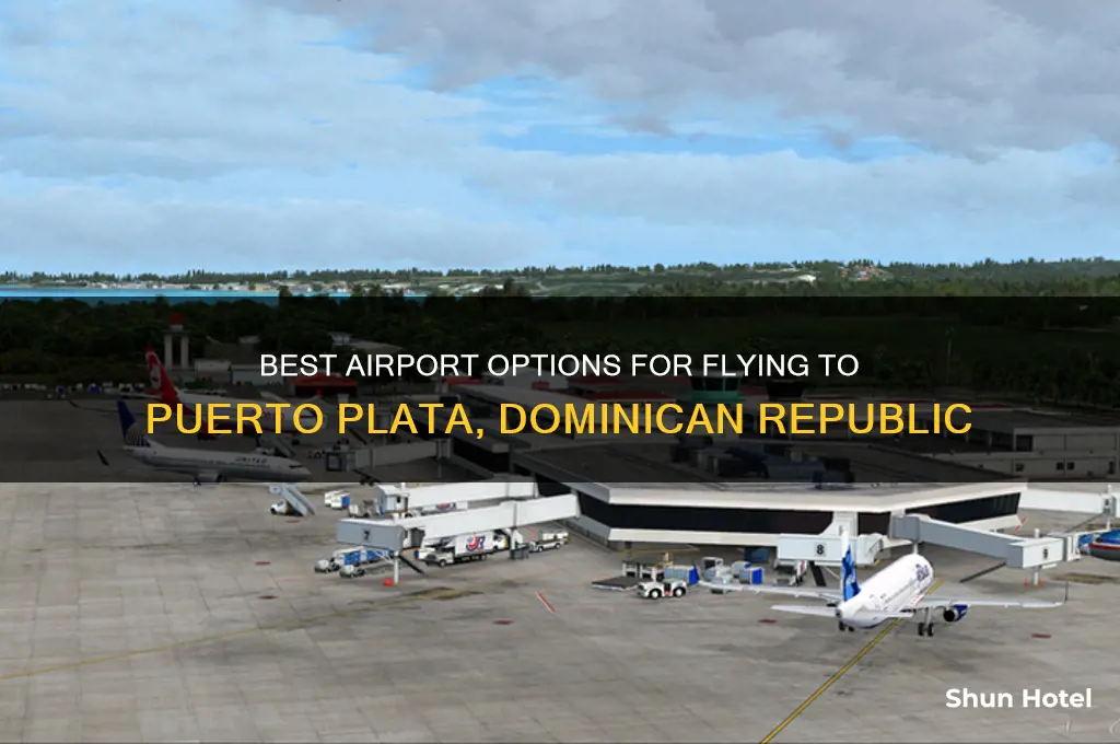 what airport to fly to puerto plata