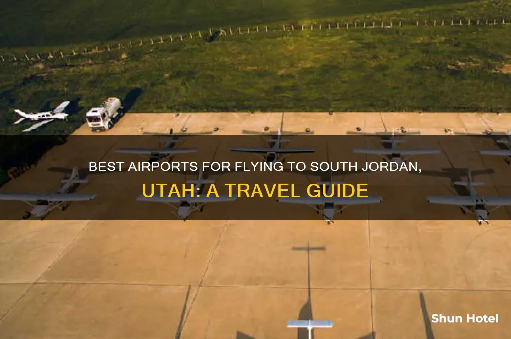what airport to fly to south jordan utah
