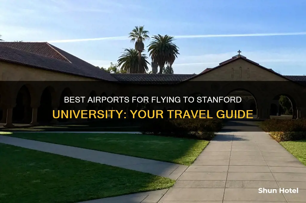 what airport to fly to stanford university