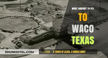 Best Airports for Flying to Waco, Texas: Your Ultimate Travel Guide