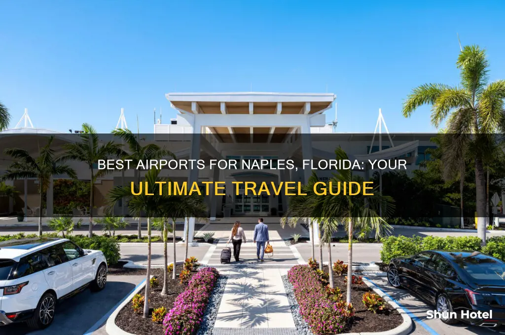 what airport to get to naples floruida