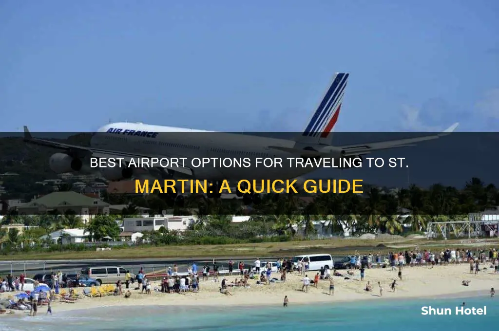 what airport to get to st martin