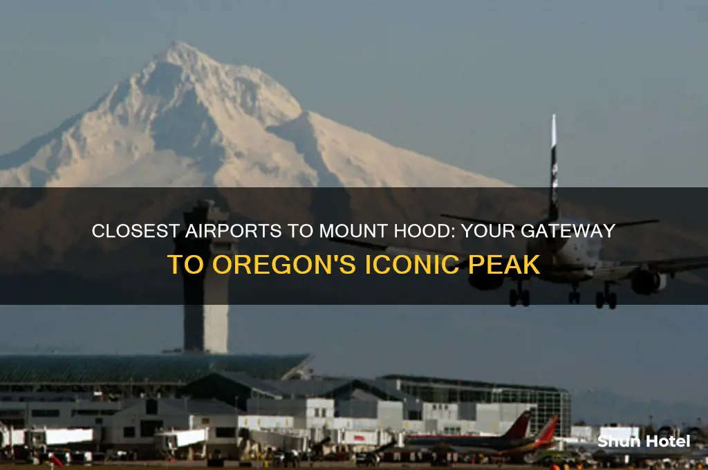 what airport will get me to mt hood