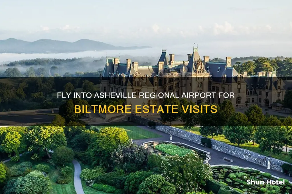 what airport would i fly into for the biltmore estate