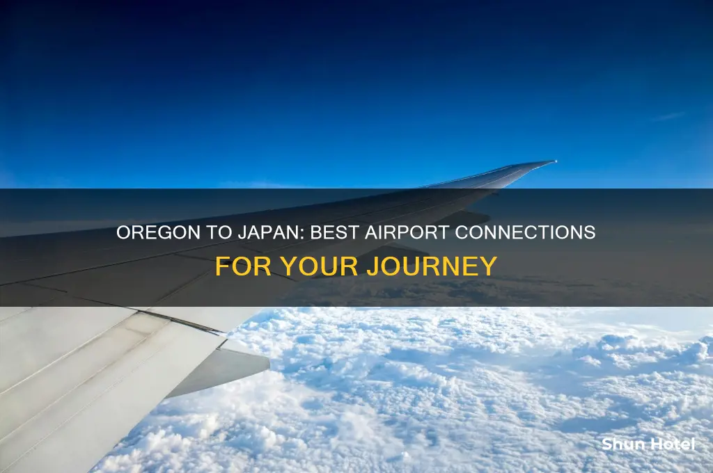 what airport would i get to japan from oregon airport